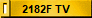 2182F TV