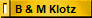 B & M Klotz