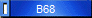 B68