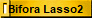 Bifora Lasso2