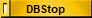 DBStop