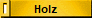 Holz