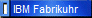 IBM Fabrikuhr