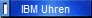 IBM Uhren