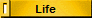 Life