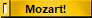 Mozart!
