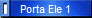 Porta Ele 1