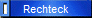 Rechteck