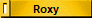 Roxy