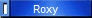 Roxy