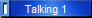 Talking 1