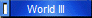 World III